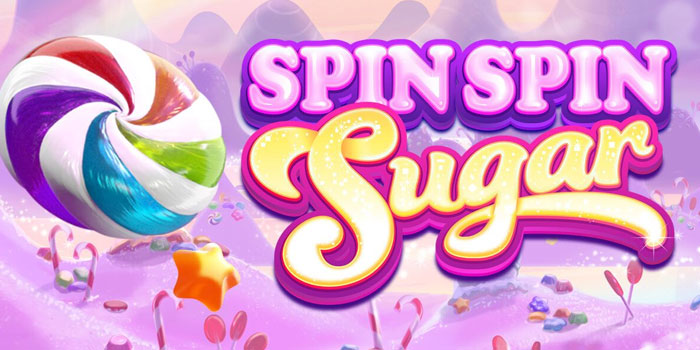 Main di Slot Spin Spin Sugar Dengan RTP Tertinggi
