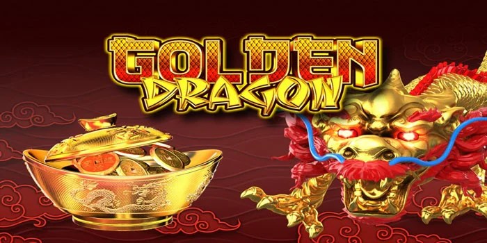 Cara Efektif Agar Dapat Cuan Deras Dari Slot Golden Dragon