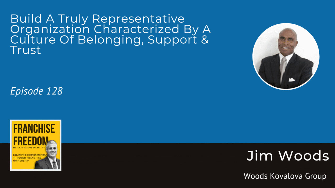 Build A Truly Representative Organization Characterized By A Culture Of Belonging, Support & Trust