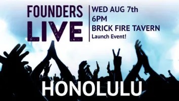 Founders Live Honolulu - Hawaii Startup Paradise Events