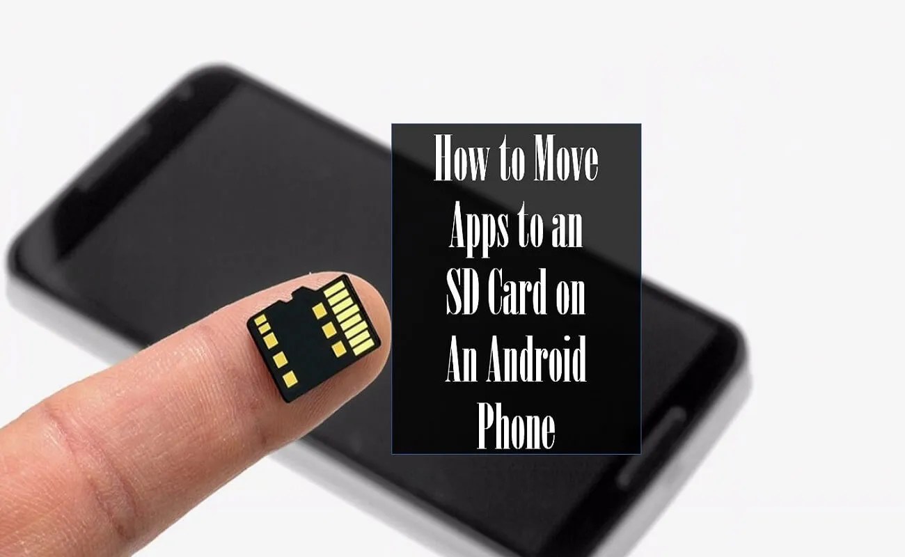 How to Move Apps to an SD Card on An Android Phone