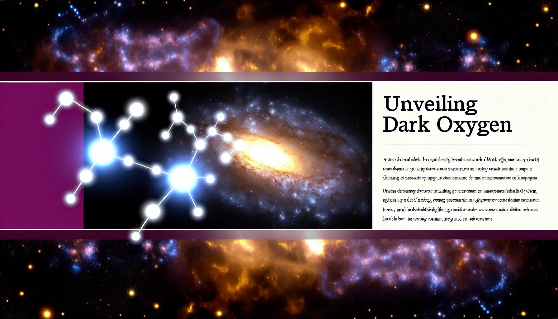 Unveiling dark oxygen: a breakthrough in astrobiology and cosmic chemistry