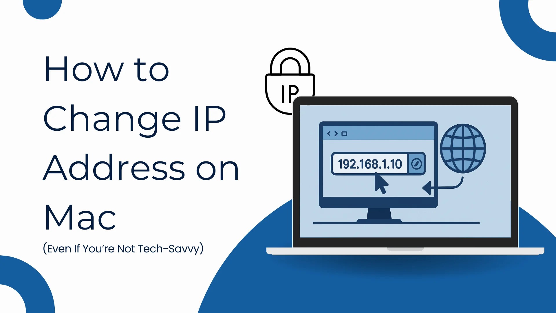 How To Change IP Address On Mac In 4 Ways Even If You Re Not Tech Mac Ip Feature Image 