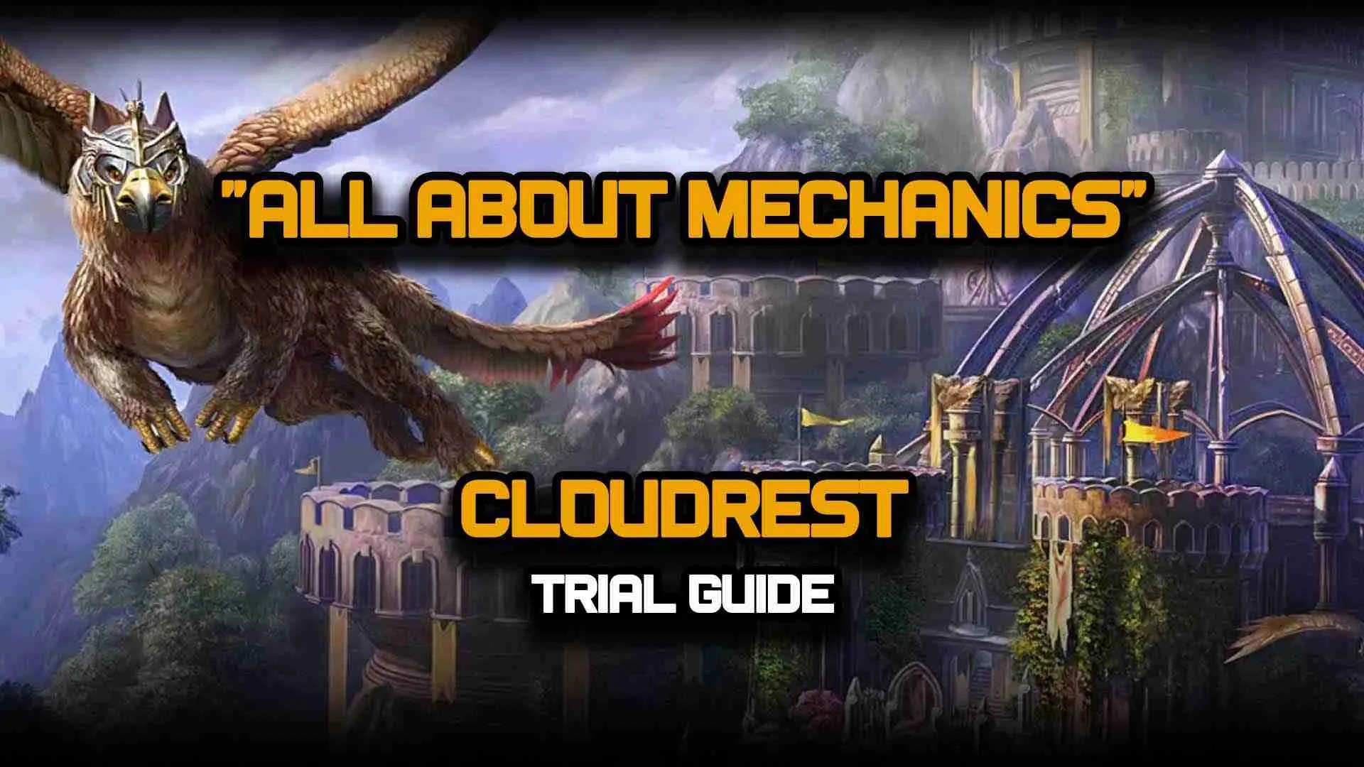 Cloudrest guide