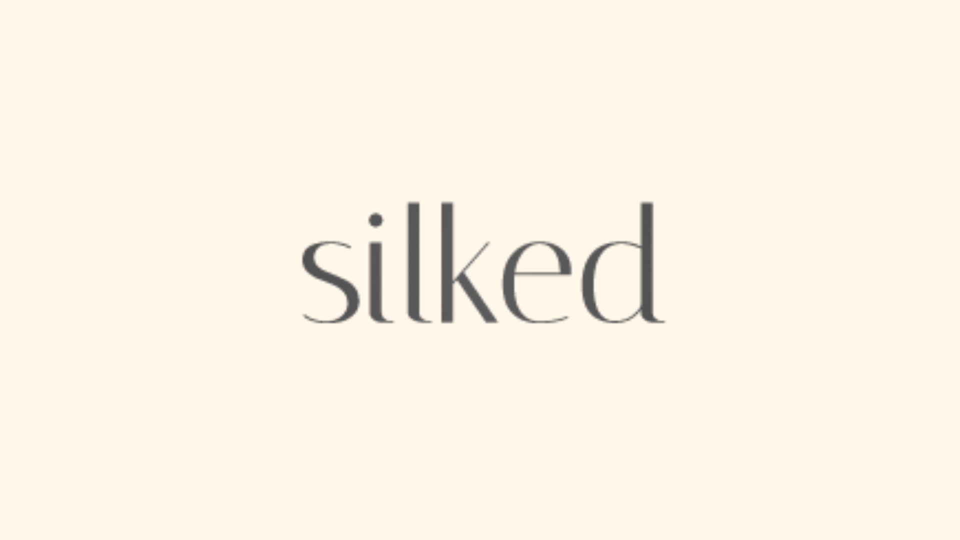 silked