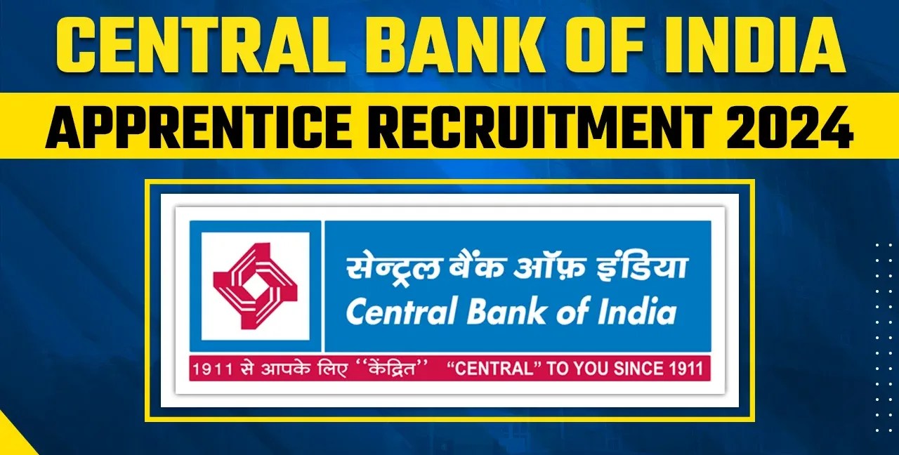 Central Bank of India Apprentice Recruitment 2024