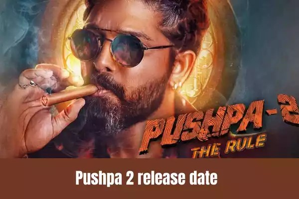 Pushpa 2: Release Date, Cast, Story, Trailer & OTT Release | Allu Arjun, Rashmika Mandanna