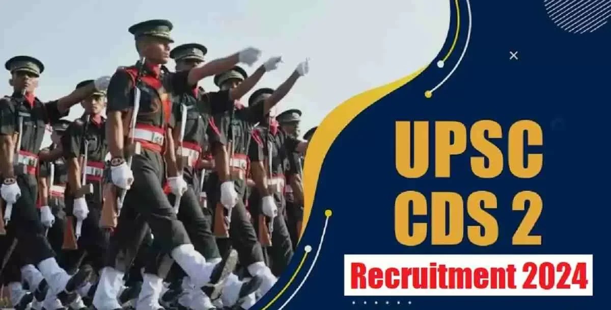 UPSC CDS 2 Application Form 2024 | Apply Online for 459 Posts