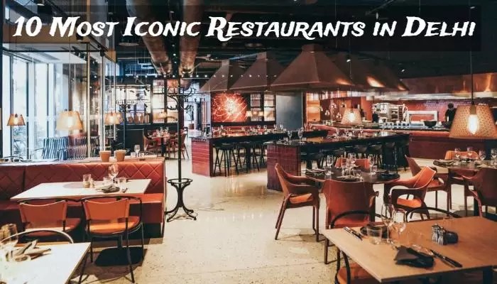Top 10 Best Restaurants in Delhi