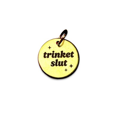 Trinket Slut Gold Charm