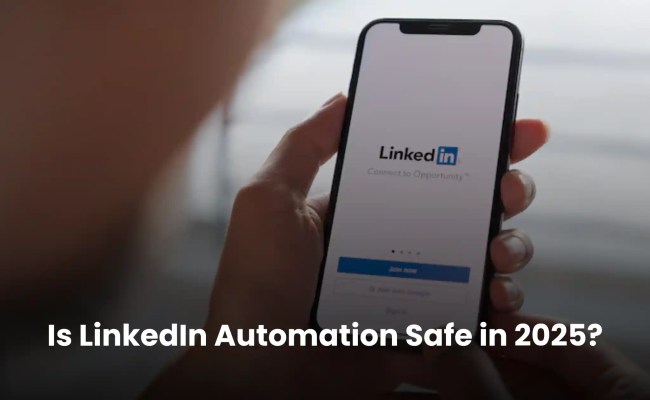 Is LinkedIn Automation Safe In 2025? | YesData