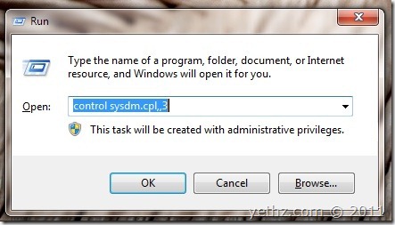Open Advanced System Settings in RUN dialogue box Open Advanced System Settings in RUN dialogue box