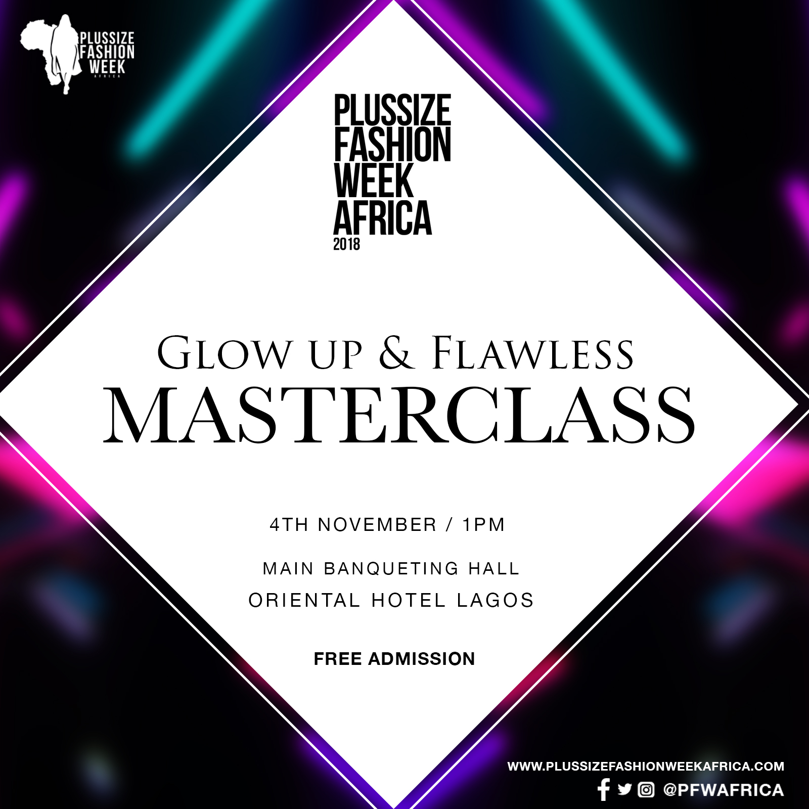 PLUSSIZE FASHION WEEK AFRICA PRESENTS  “GLOW UP and FLAWLESS”  MASTERCLASS