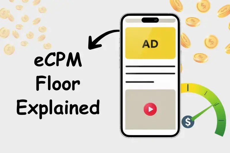eCPM Floor Explained