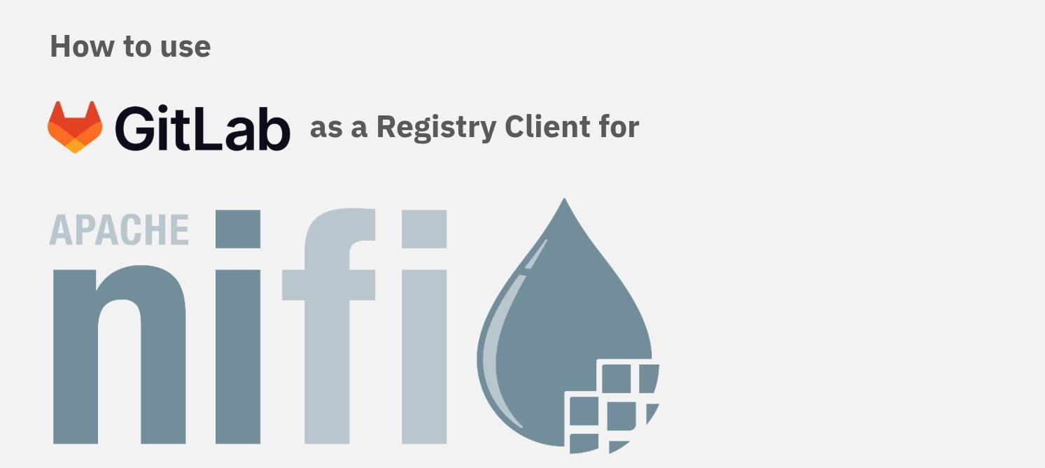 How to Use GitLab as a Flow Registry in Apache NiFi 2.0 (Healthcare Data Integration Guide)