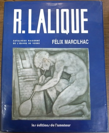 入手困難・ルネ・ラリック　カタログレゾネ R. Lalique 1994度版 ルネ・ラリック カタログレゾネ(仏) R.LALIQUE CATALOGUE RAISONNE (仏