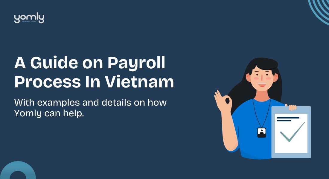 A Guide on Payroll Process In Vietnam