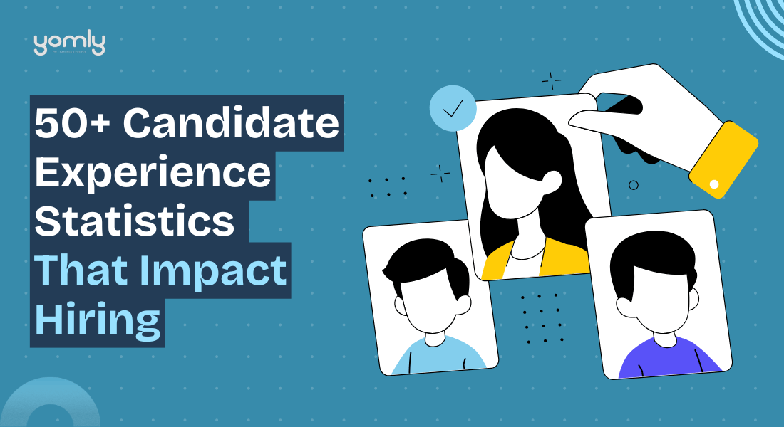 Candidate Experience Statistics