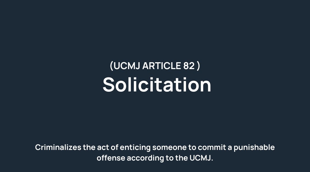 UCMJ Article 82 (Solicitation)