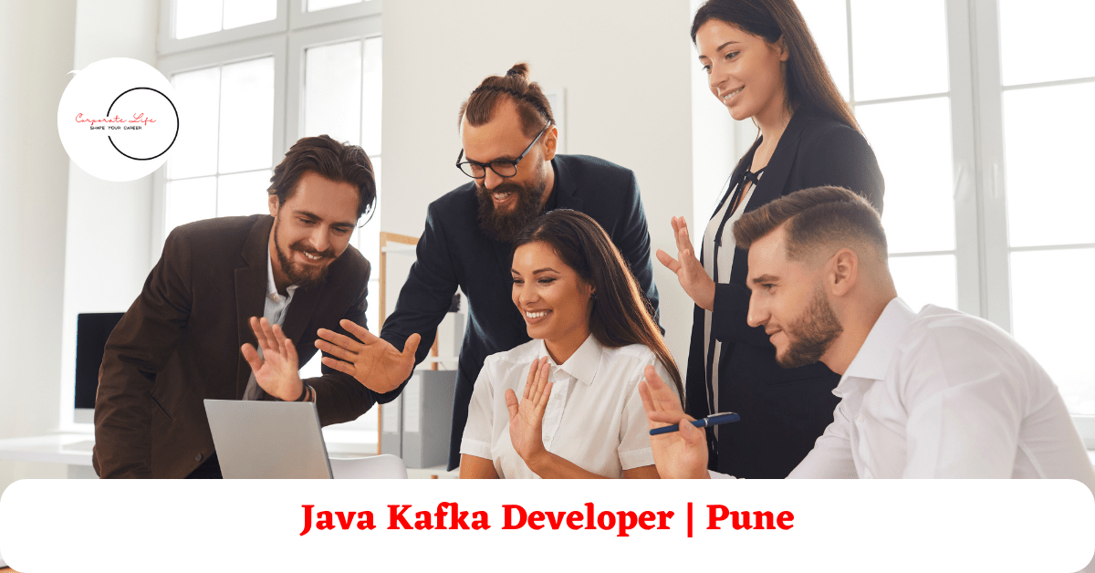 Java Kafka Developer Pune