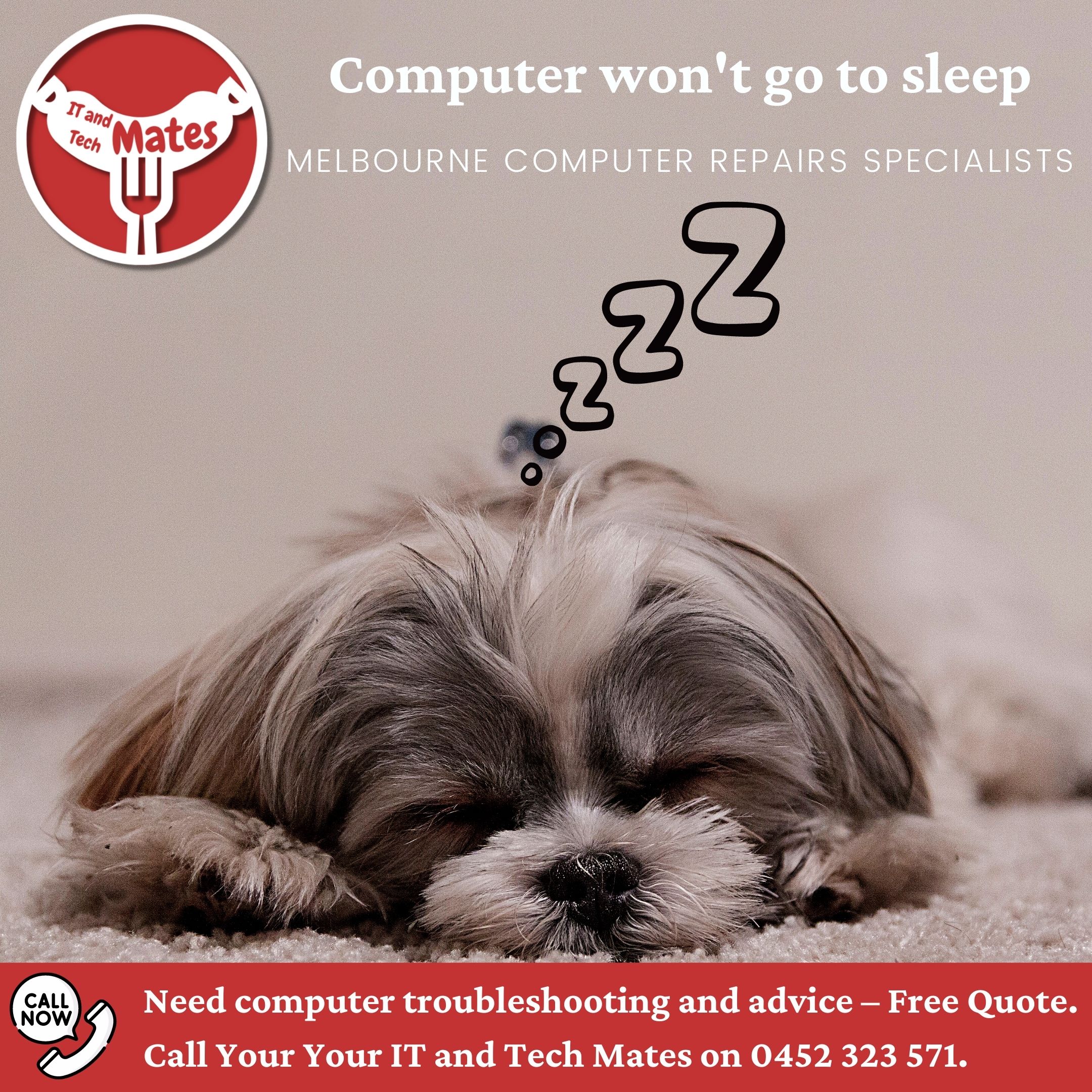 Computer won't go to sleep your it and tech mates