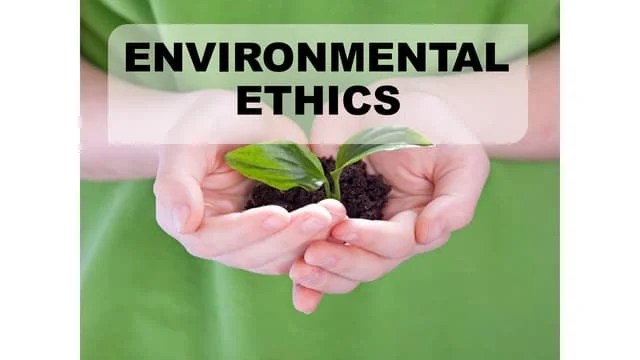 Environmental Ethics