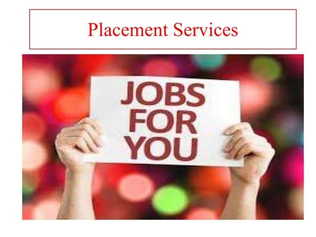 Placement and Follow-up Services