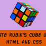 Create A 3D Rubik’s Cube With HTML And CSS - Youths Forum