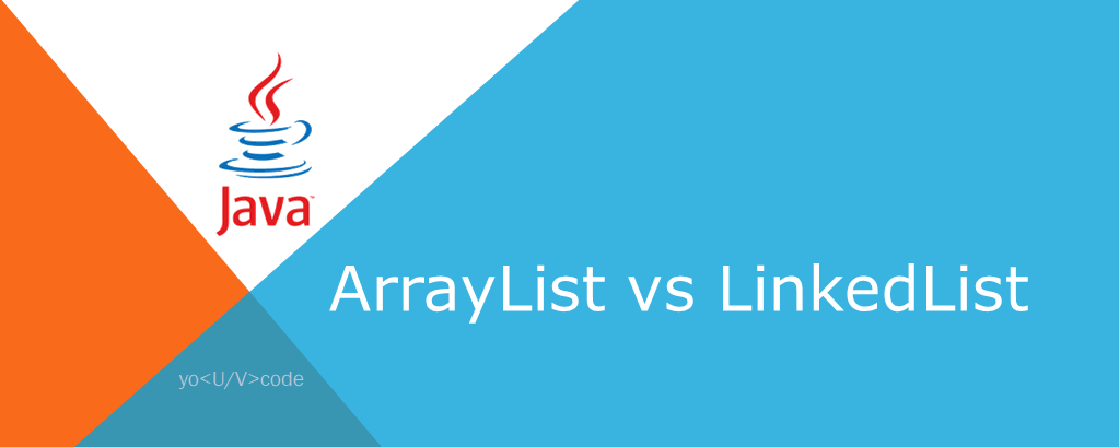 ArrayList vs LinkedList in Java