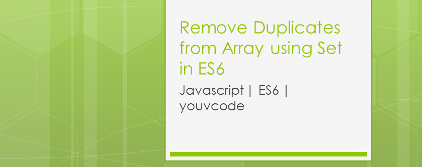 remove-duplicates-from-javascript-arrays-using-set-in-ES6