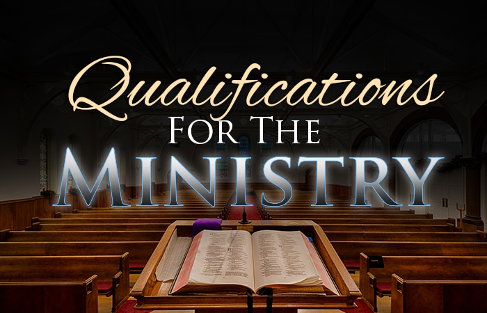 Qualifications for the Ministry