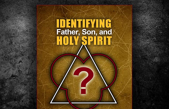 Identifying Father, Son, and Holy Spirit