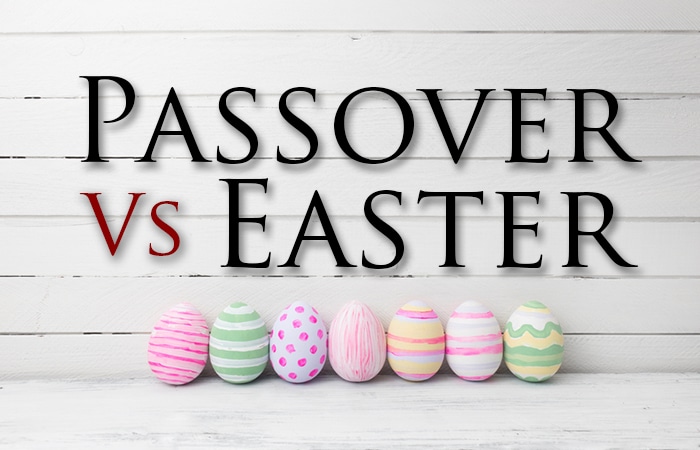 Passover vs Easter