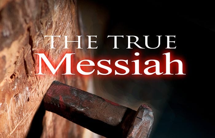 The True Messiah