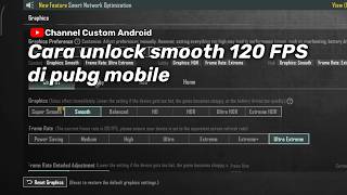 How to unlock smooth 120 FPS graphics in PUBG Mobile | Tutorial