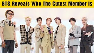 BTS Reveals Who The Cutest Member Is || WINGS