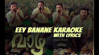 Eyy banane Karaoke with Lyrics Vazha Movie