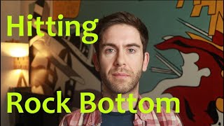 Hitting rock bottom