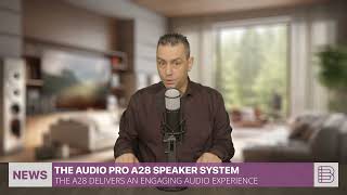 Best Of High End I Audio Pro A28 Speaker System