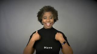 American Sign Language: Have a Good Weekend