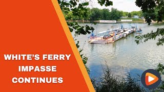 White’s Ferry Impasse Hits Third Anniversary