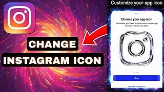 How To Change Instagram Icon 2026 (iPhone & Android)