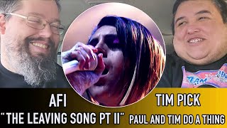 AFI "The Leaving Song Pt II" Live (Reaction) - Paul And Tim Do A Thing