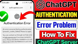 Chatgpt Authentication Error Problem | Chatgpt login problem | fix Authentication error chatgpt