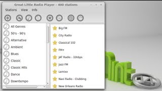 Great Little Radio Player : An Internet Radio Streamer For Linux Mint (Ubuntu)
