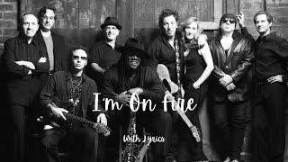 I'm On Fire - Bruce Springsteen (Lyrics)