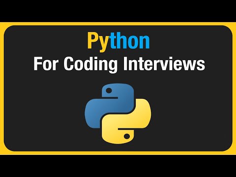 Python For Coding Interviews Everything You Need To Know