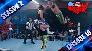 Mid-States Wrestling Season #2 - Episode 10