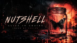 Nutshell Alice in chains by Guiizh