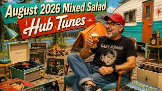 AUGUST 2026 Mixed Salad!! NEW Music From The Freight, AfroBeats, Neo-Psych and What I&rsquo;m Listening to